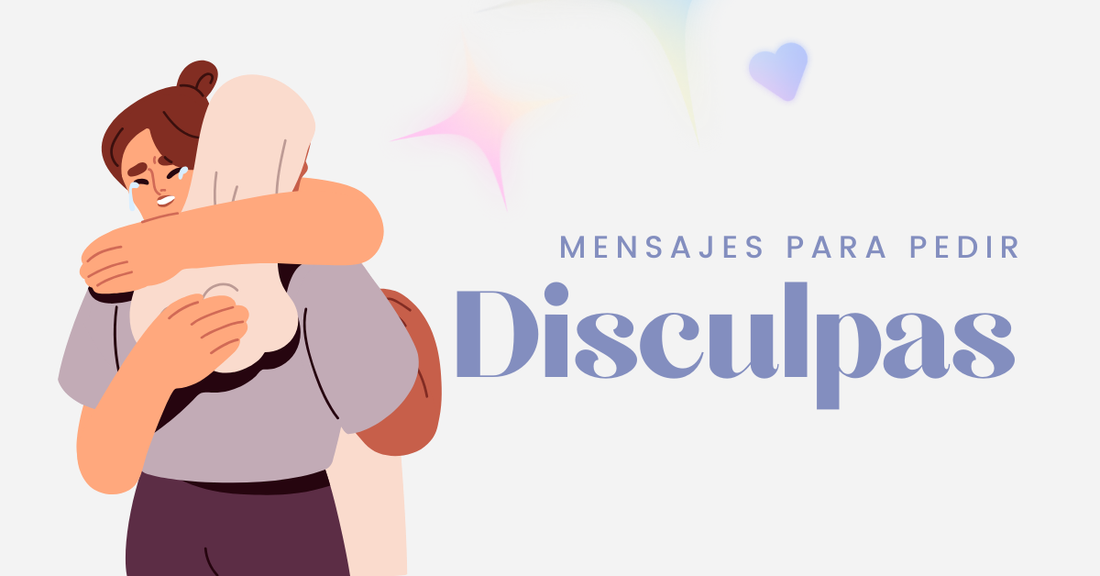 20 Mensajes para Pedir Disculpar