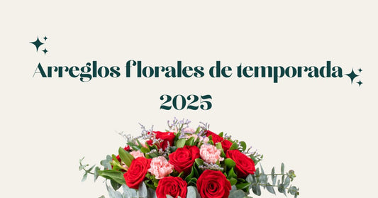 Arreglos florales de temporada 2025