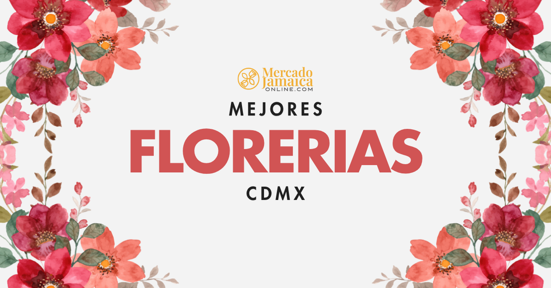 mejores florerías en CDMX
